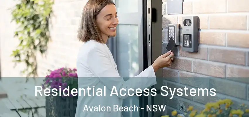 Residential Access Systems Avalon Beach - NSW