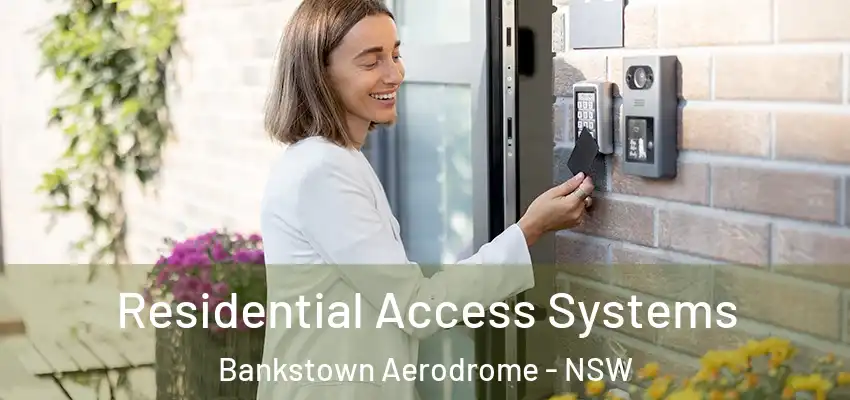 Residential Access Systems Bankstown Aerodrome - NSW
