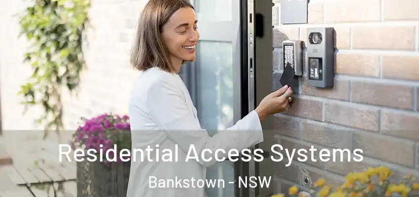 Residential Access Systems Bankstown - NSW