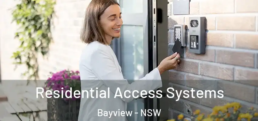 Residential Access Systems Bayview - NSW