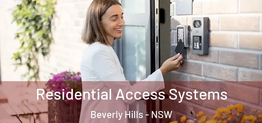 Residential Access Systems Beverly Hills - NSW