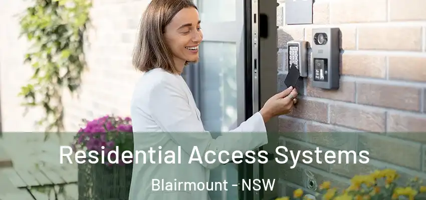 Residential Access Systems Blairmount - NSW
