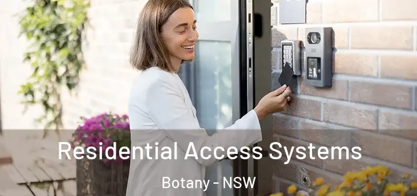 Residential Access Systems Botany - NSW