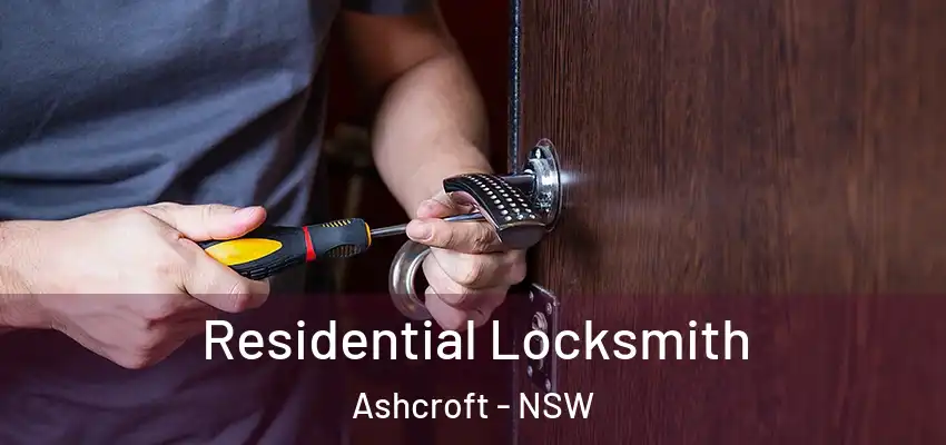 Residential Locksmith Ashcroft - NSW