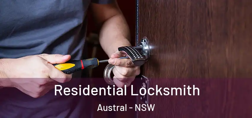 Residential Locksmith Austral - NSW