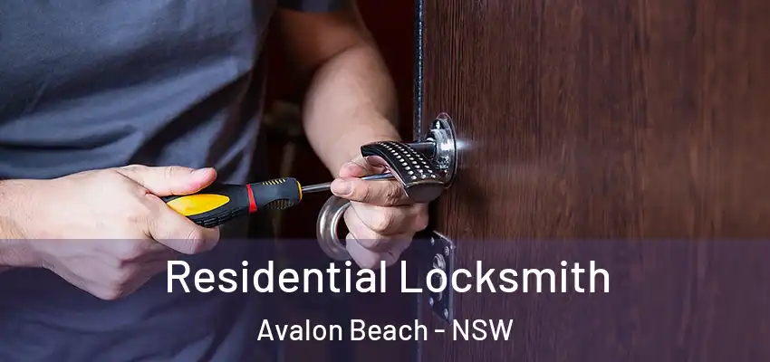 Residential Locksmith Avalon Beach - NSW