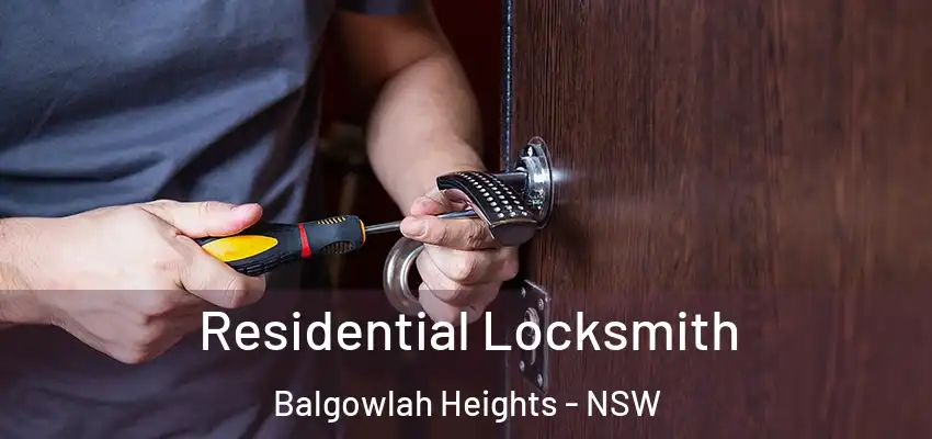 Residential Locksmith Balgowlah Heights - NSW