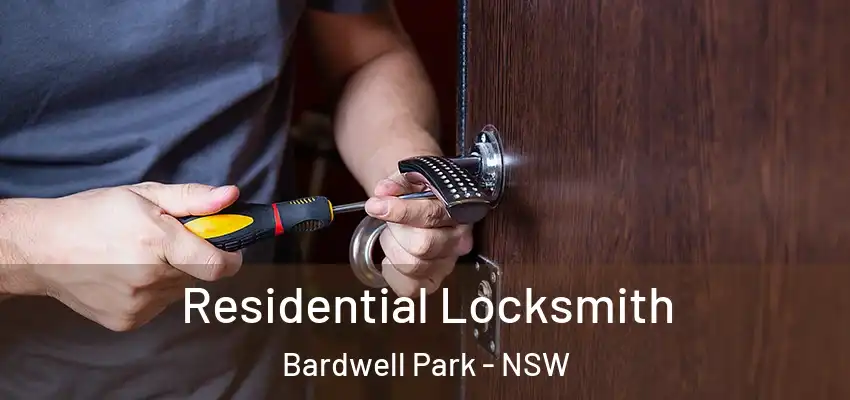 Residential Locksmith Bardwell Park - NSW