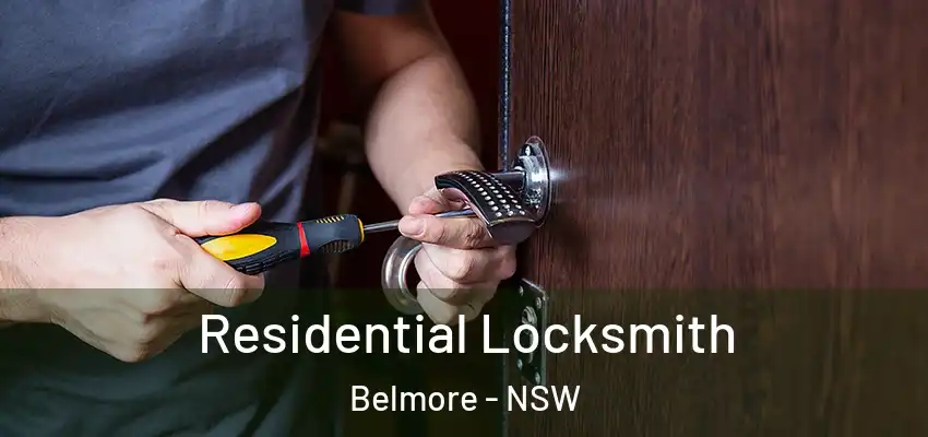 Residential Locksmith Belmore - NSW