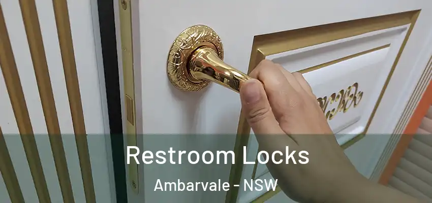 Restroom Locks Ambarvale - NSW