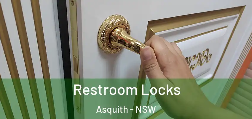 Restroom Locks Asquith - NSW