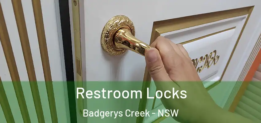 Restroom Locks Badgerys Creek - NSW