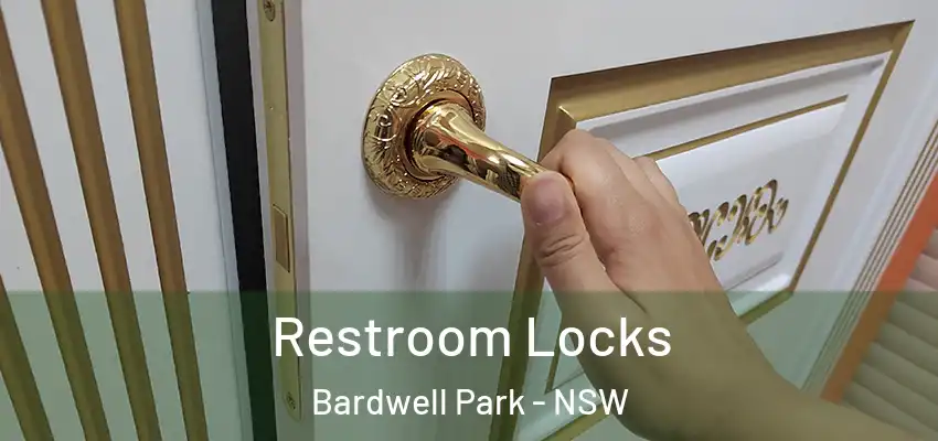 Restroom Locks Bardwell Park - NSW
