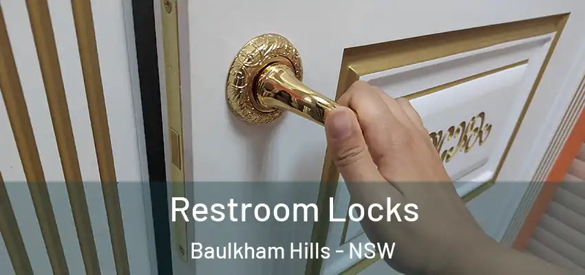 Restroom Locks Baulkham Hills - NSW
