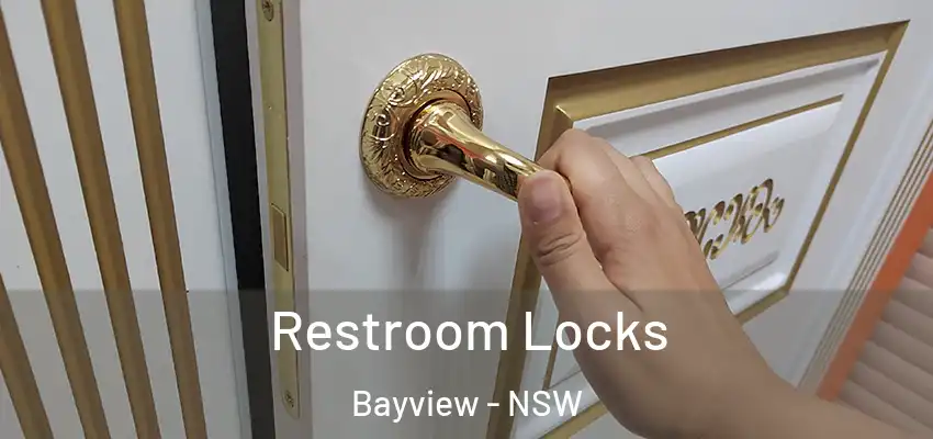 Restroom Locks Bayview - NSW
