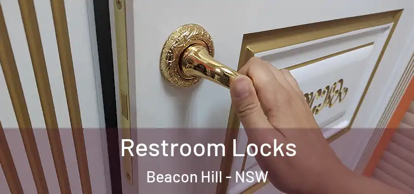  Restroom Locks Beacon Hill - NSW