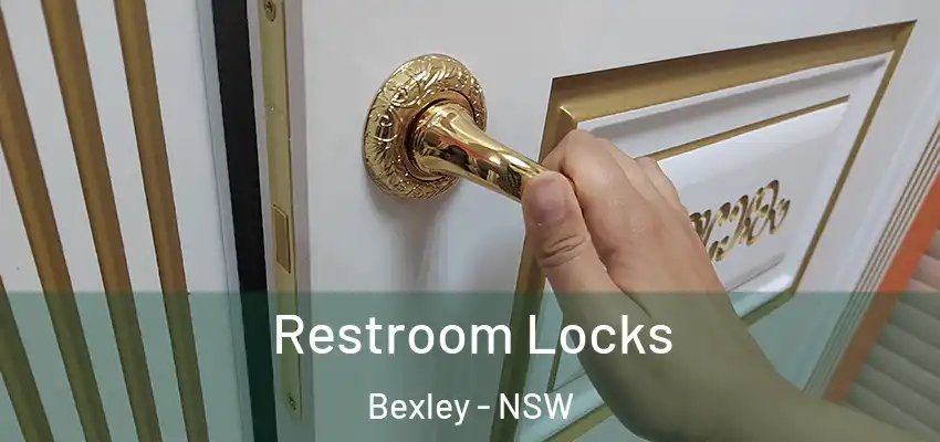  Restroom Locks Bexley - NSW