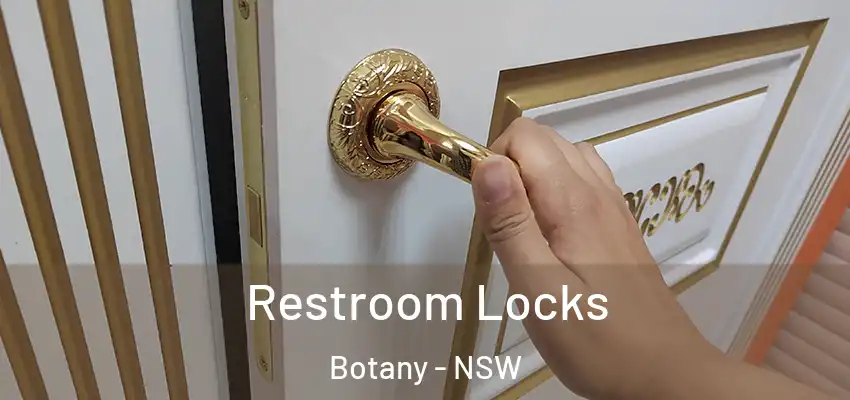 Restroom Locks Botany - NSW