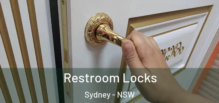 Restroom Locks Sydney - NSW