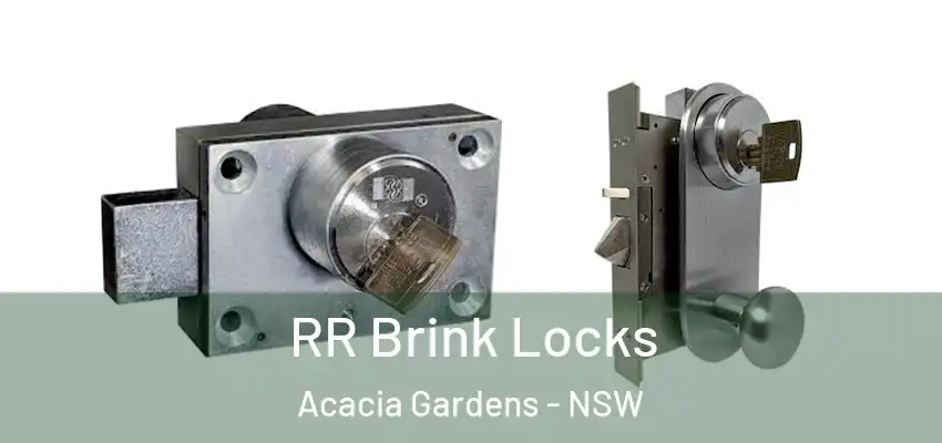 RR Brink Locks Acacia Gardens - NSW