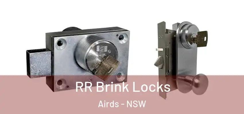 RR Brink Locks Airds - NSW
