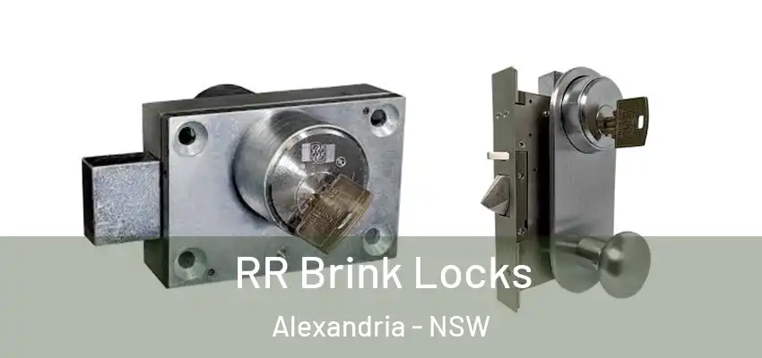RR Brink Locks Alexandria - NSW
