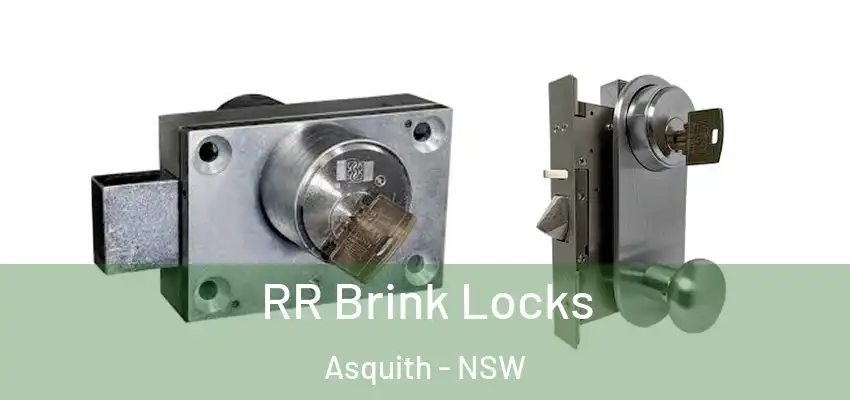 RR Brink Locks Asquith - NSW