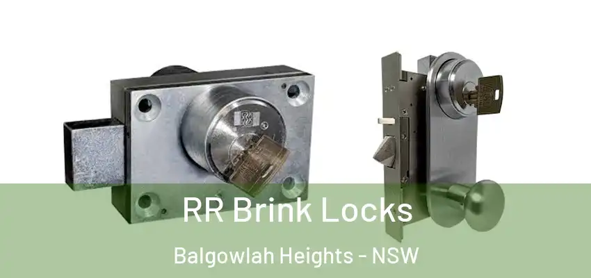 RR Brink Locks Balgowlah Heights - NSW