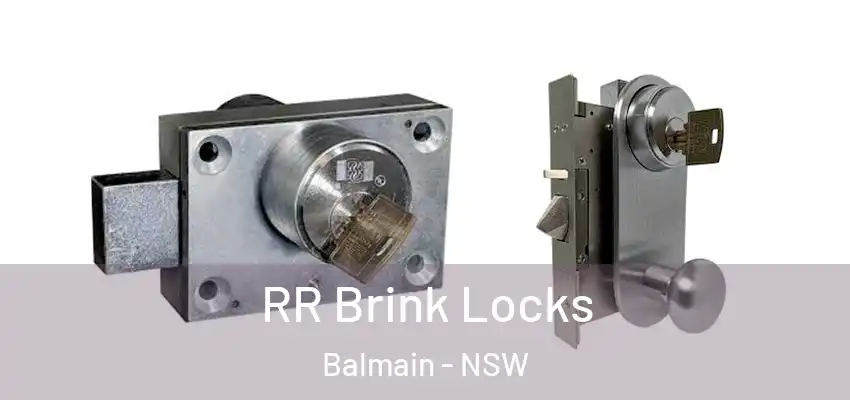 RR Brink Locks Balmain - NSW