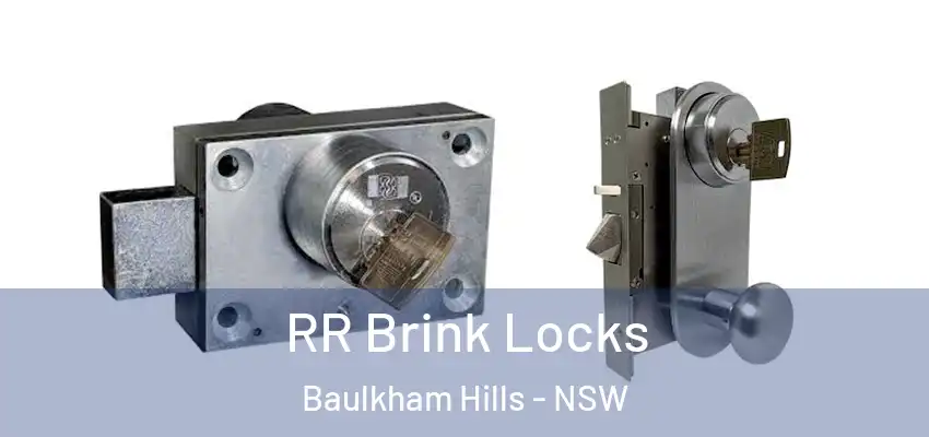 RR Brink Locks Baulkham Hills - NSW