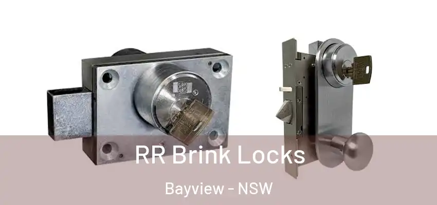 RR Brink Locks Bayview - NSW