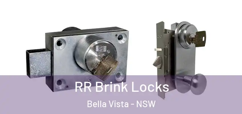 RR Brink Locks Bella Vista - NSW