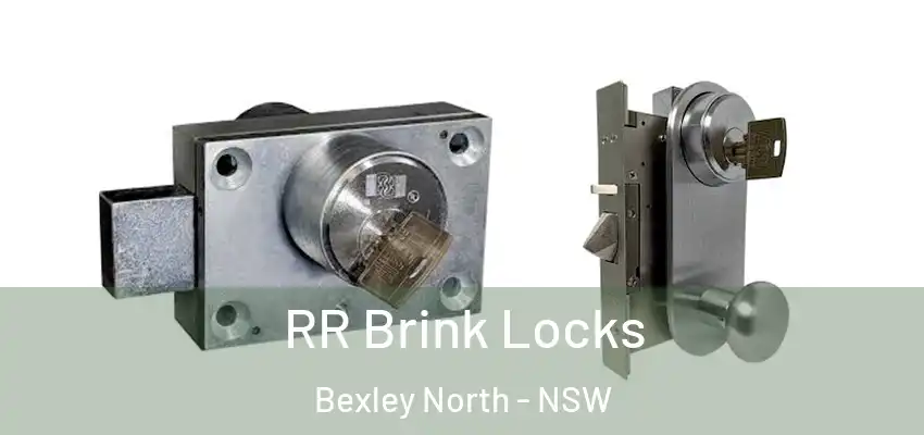 RR Brink Locks Bexley North - NSW