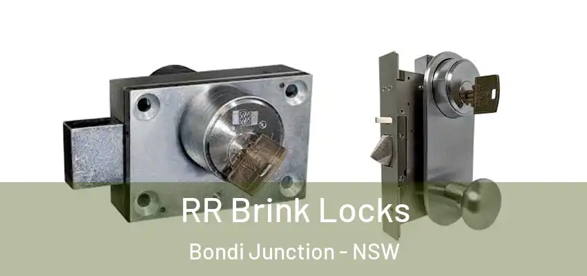 RR Brink Locks Bondi Junction - NSW