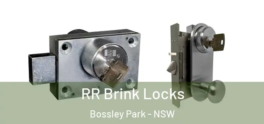 RR Brink Locks Bossley Park - NSW