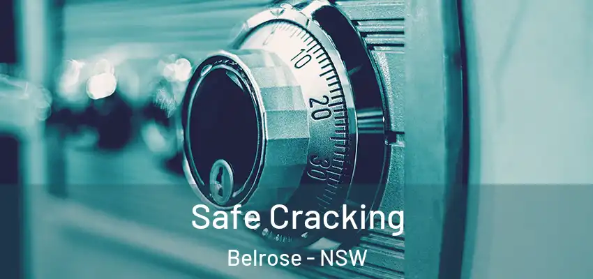Safe Cracking Belrose - NSW