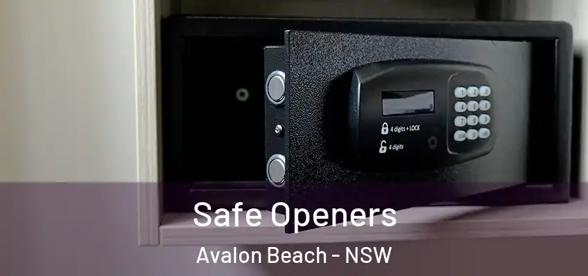 Safe Openers Avalon Beach - NSW