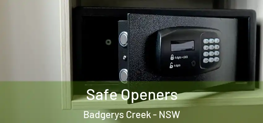 Safe Openers Badgerys Creek - NSW