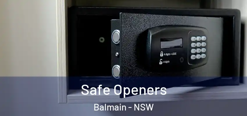 Safe Openers Balmain - NSW