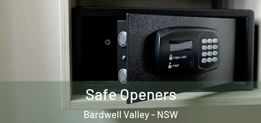 Safe Openers Bardwell Valley - NSW