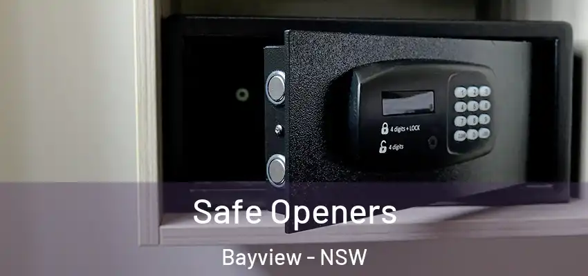 Safe Openers Bayview - NSW