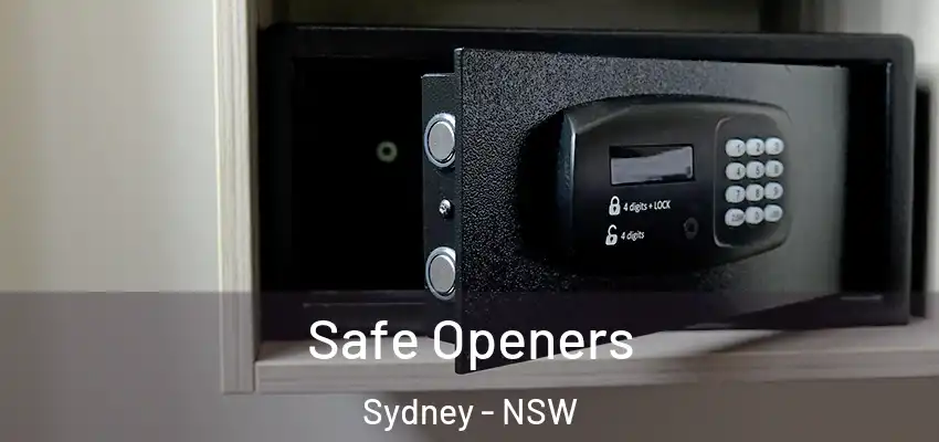 Safe Openers Sydney - NSW