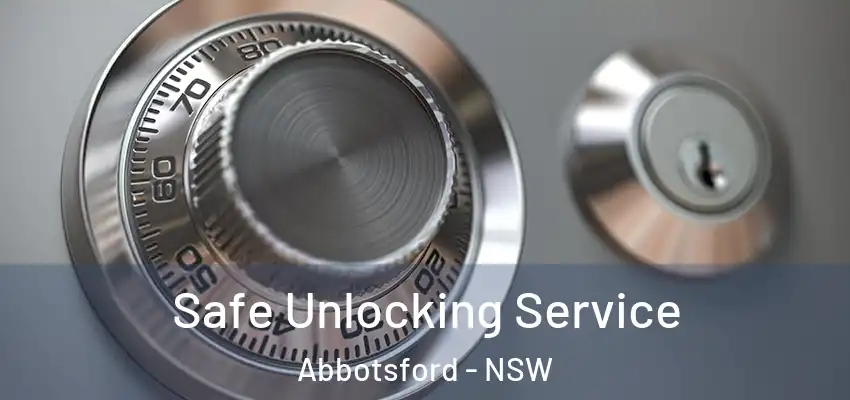 Safe Unlocking Service Abbotsford - NSW