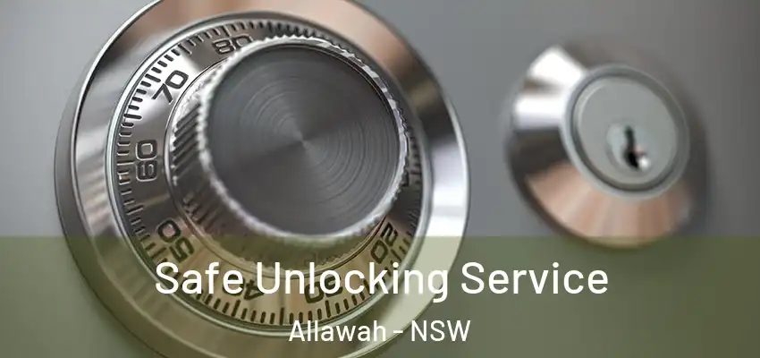 Safe Unlocking Service Allawah - NSW