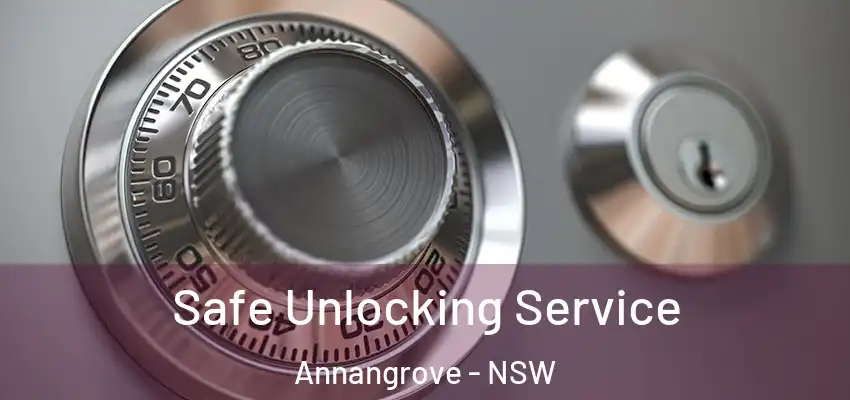 Safe Unlocking Service Annangrove - NSW