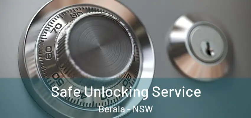 Safe Unlocking Service Berala - NSW