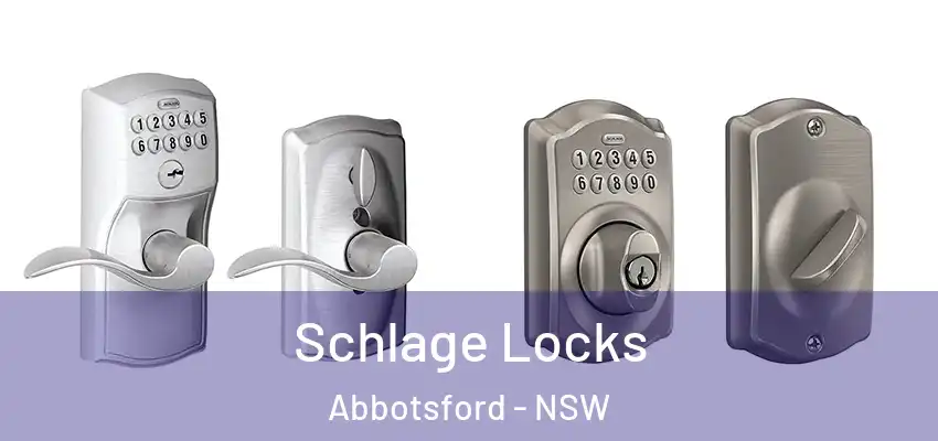 Schlage Locks Abbotsford - NSW