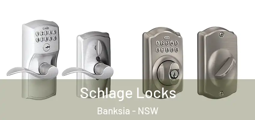 Schlage Locks Banksia - NSW