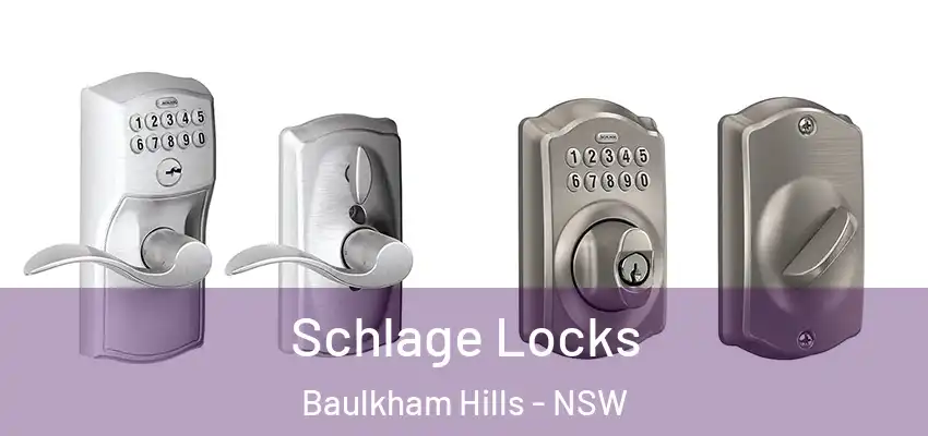 Schlage Locks Baulkham Hills - NSW