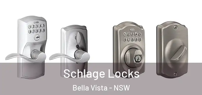 Schlage Locks Bella Vista - NSW
